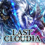 LAST CLOUDIA Unlimited Money Mod Apk 5.12.1